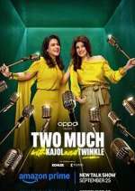 Watch Two Much with Kajol and Twinkle M4ufreemovies