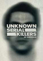Watch Unknown Serial Killers of America M4ufreemovies