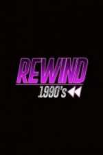 Watch Rewind 1990s M4ufreemovies