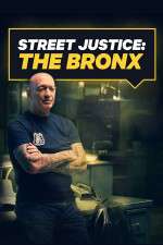 Watch Street Justice: The Bronx M4ufreemovies