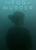 Watch The Fog of Murder M4ufreemovies
