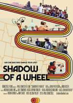Watch Shadow of a Wheel M4ufreemovies