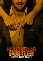 Watch Hollywood Hustler: Glitz, Glam, Scam M4ufreemovies