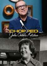Watch Chopped: Julia Child's Kitchen M4ufreemovies