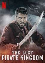 Watch The Lost Pirate Kingdom M4ufreemovies