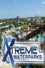 Watch Xtreme Waterparks M4ufreemovies