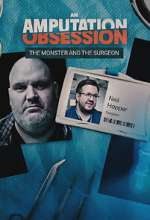 Watch An Amputation Obsession: The Monster and the Surgeon M4ufreemovies