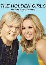 Watch The Holden Girls: Mandy & Myrtle M4ufreemovies