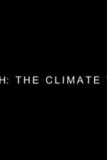 Watch Earth: The Climate Wars M4ufreemovies