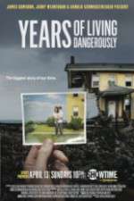 Watch Years of Living Dangerously M4ufreemovies