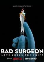 Watch Bad Surgeon: Love Under the Knife M4ufreemovies