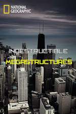 Watch Indestructible Megastructures M4ufreemovies