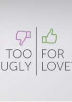 Watch Too Ugly for Love? M4ufreemovies
