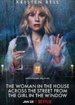 Watch The Woman in the House Across the Street from the Girl in the Window M4ufreemovies