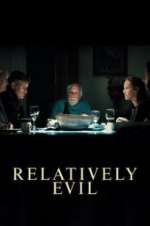 Watch Relatively Evil M4ufreemovies