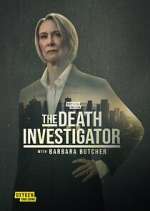 Watch The Death Investigator with Barbara Butcher M4ufreemovies
