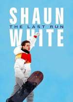 Watch Shaun White: The Last Run M4ufreemovies