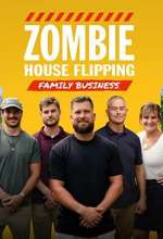 Watch Zombie House Flipping: Family Business M4ufreemovies