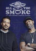 Watch The Best of All the Smoke with Matt Barnes and Stephen Jackson M4ufreemovies