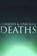 Watch Curious & Unusual Deaths M4ufreemovies