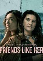 Watch Friends Like Her M4ufreemovies