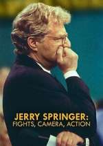 Watch Jerry Springer: Fights, Camera, Action M4ufreemovies