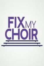 Watch Fix My Choir  M4ufreemovies