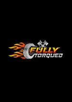 Watch Fully Torqued M4ufreemovies