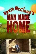 Watch Kevin McClouds Man Made Home M4ufreemovies