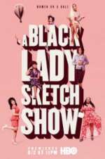 Watch A Black Lady Sketch Show M4ufreemovies