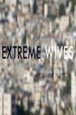Watch Extreme Wives with Kate Humble M4ufreemovies