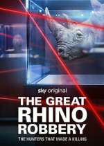 Watch The Great Rhino Robbery M4ufreemovies