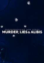 Watch Murder, Lies and Alibis M4ufreemovies