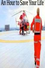 Watch An Hour to Save Your Life M4ufreemovies