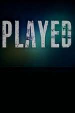 Watch Played (CA) M4ufreemovies