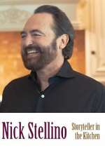 Watch Nick Stellino: Storyteller in the Kitchen M4ufreemovies
