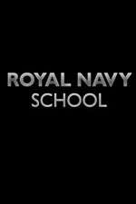 Watch Royal Navy School M4ufreemovies
