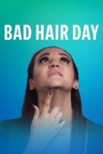 Watch Bad Hair Day M4ufreemovies