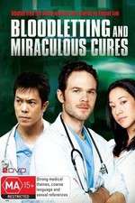 Watch Bloodletting & Miraculous Cures M4ufreemovies