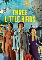 Watch Three Little Birds M4ufreemovies