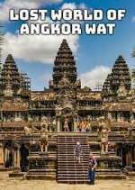 Watch Lost World of Angkor Wat M4ufreemovies