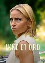Watch Ikke et ord M4ufreemovies