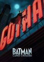 Watch Batman: Caped Crusader M4ufreemovies