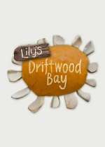 Watch Lily\'s Driftwood Bay M4ufreemovies