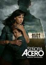 Watch SeÃ±ora Acero M4ufreemovies