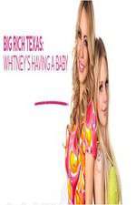 Watch Big Rich Texas: Whitney's Having a Baby M4ufreemovies