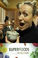 Watch Superfoods: The Real Story M4ufreemovies
