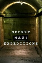 Watch Secret Nazi Expeditions M4ufreemovies
