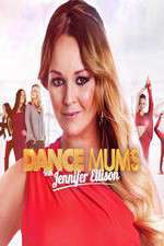 Watch Dance Mums with Jennifer Ellison M4ufreemovies