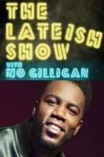 Watch The Lateish Show with Mo Gilligan M4ufreemovies